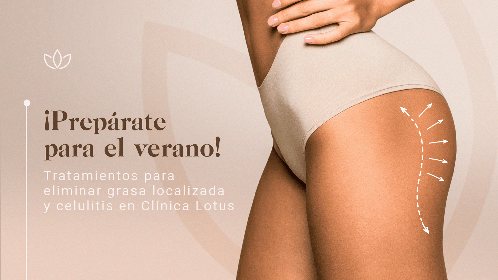 ¡Prepárate para el verano! Tratamientos para grasa y celulitis